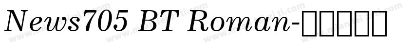 News705 BT Roman字体转换